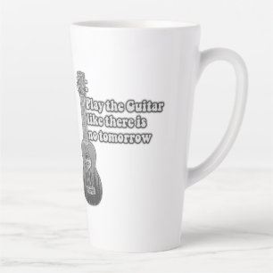 Taza De Café Latte Toca la guitarra como si no hubiera mañana