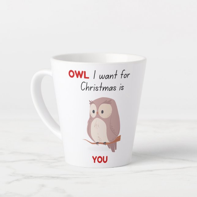 Taza De Café Latte Todo lo que quiero de los Navidades es tú (Ángulo izquierdo)