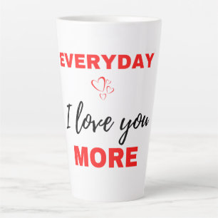 Taza De Café Latte Todos los días te amo más negro