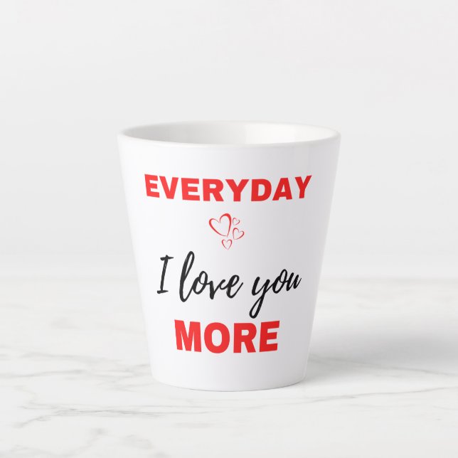 Taza De Café Latte Todos los días te amo más negro (Anverso)