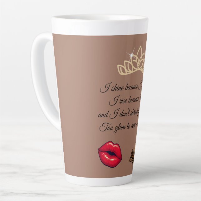 Taza De Café Latte Too Glam To Care – Chic Quote  (Ángulo izquierdo)