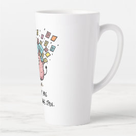 Taza De Café Latte Too Many Tabs Open – Funny Brain 