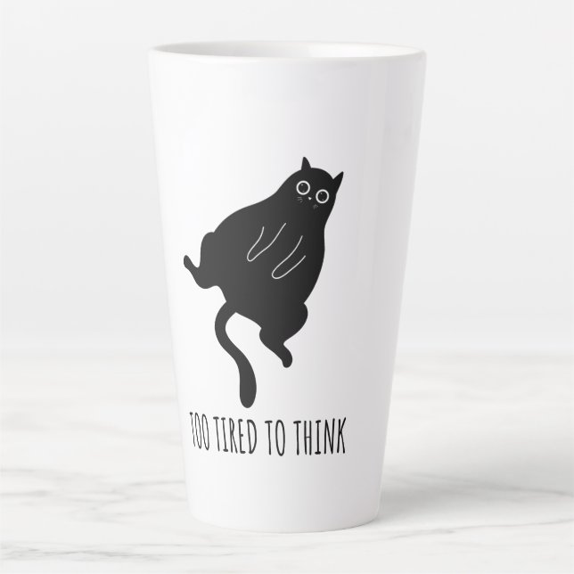 Taza De Café Latte Too Tired to Think - Funny Exhausted Black Cat (Anverso)
