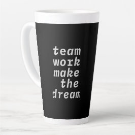 Taza De Café Latte Trabajo En Equipo Hacer La Colección Dream