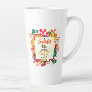 Taza De Café Latte Una Vida Hermosa Comienza Con Una Hermosa Mentalid
