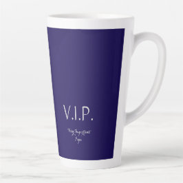 TAZA DE CAFÉ LATTE V.I.P.