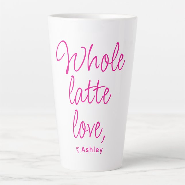 Taza De Café Latte Valentine Whats Latte Love Hot Pink (Anverso)