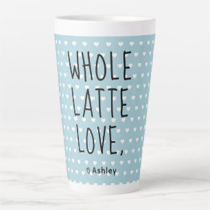 Taza De Café Latte Valentine Whole Latte Love Escritura Negra