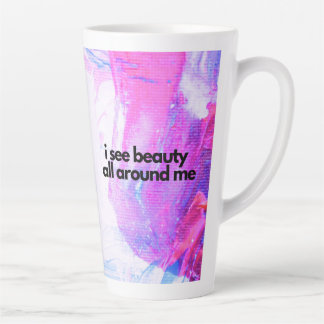Taza De Café Latte Veo belleza a mi alrededor