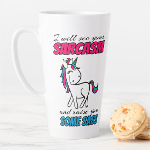 Taza De Café Latte Veré Tu Sarcasmo Y Te Levantaré Un Poco De Sass