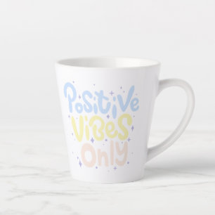 Taza De Café Latte Vibraciones Positivas Solo