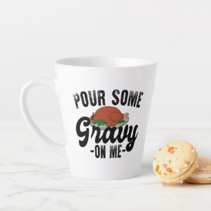Taza De Café Latte Viértete Un Poco De Salsa De Carne En Mí Pavo Cena