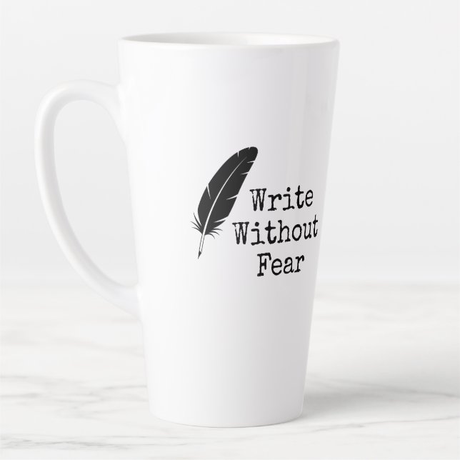 Taza De Café Latte Write Without Fear Edit Without Mercy Writers (Izquierda)