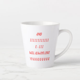 Taza De Café Latte Y Siempre Te Amaré