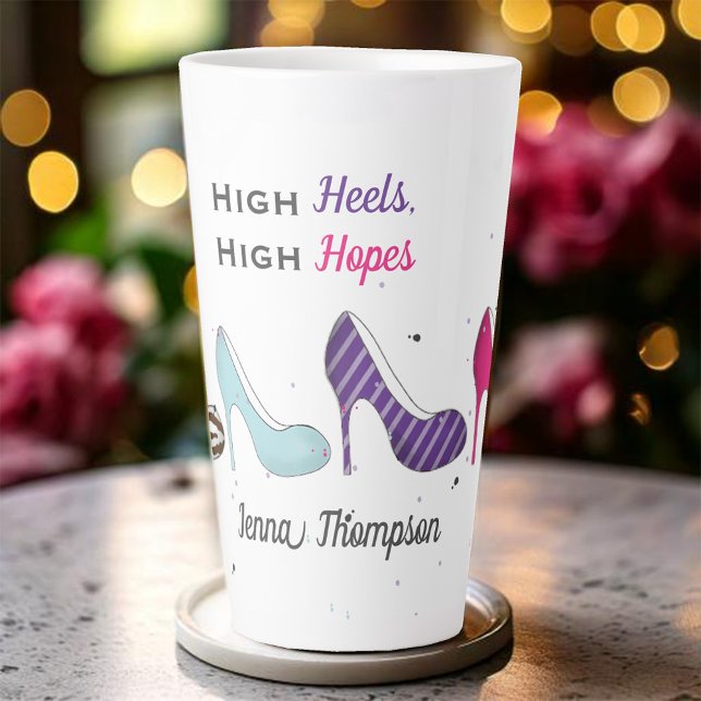 Taza De Café Latte Zapatos de mujeres Personalizados de Moda moderna (High Heels, High Hopes Funny Custom Mug)