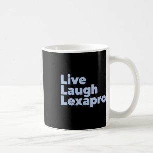 Taza De Café Laugh Lexapro Concienciación sobre la salud mental