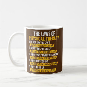 Taza De Café Laws Of Physical Therapy Therapist Funny PT Gait