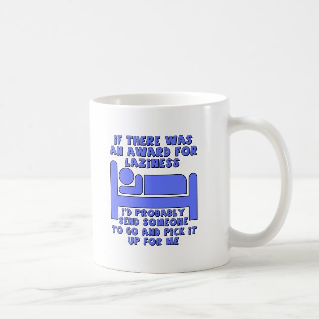 Taza De Café Lazy Award Funny Mug (Derecha)