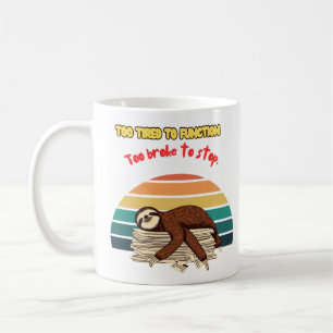 Taza De Café Lazy Retro Tired and Sarcastic