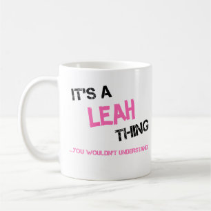 Taza De Café Leah cosa que no entenderías el nombre