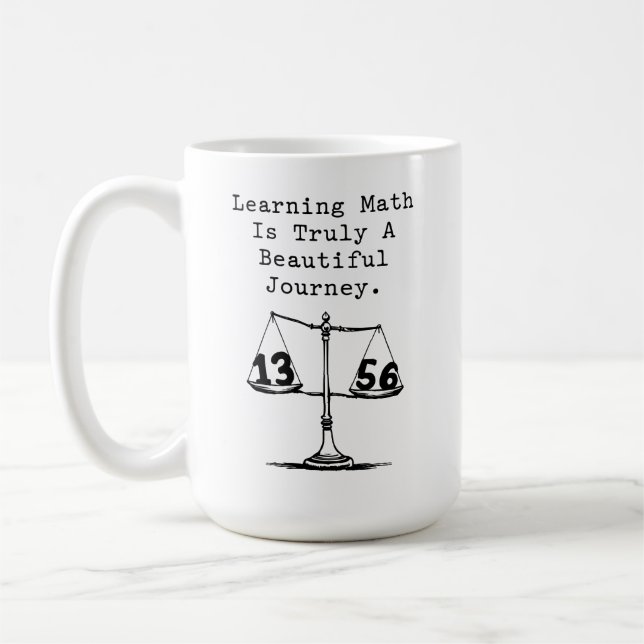 Taza De Café Learning Math Beautiful Journey Educator (Izquierda)