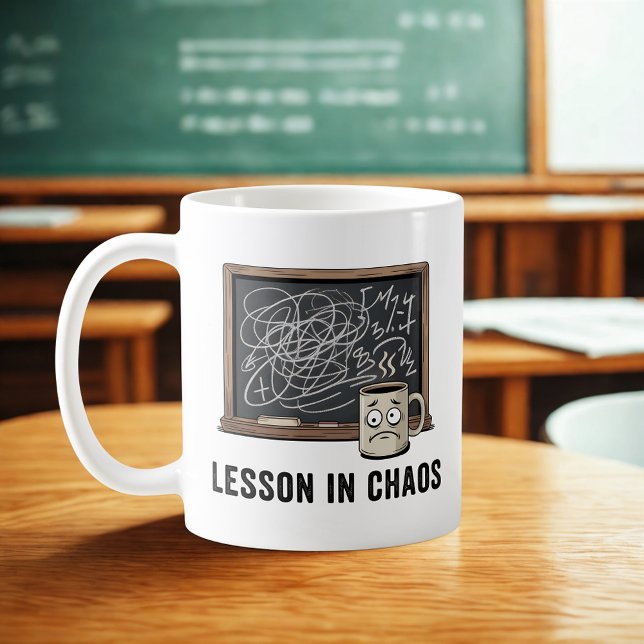 Taza De Café Lección en Caos | Sarcasmo de la Vida Escolar (Subido por el creador)