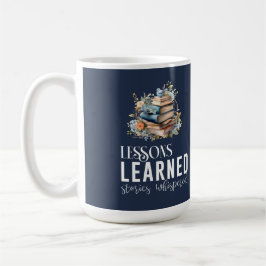 Taza De Café Lecciones aprendidas Mug