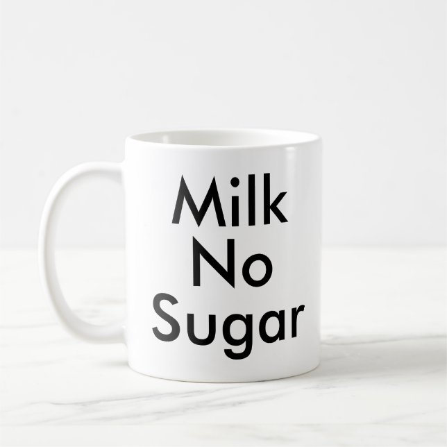 Taza De Café Leche sin azúcar | Office Tea Coffee lover mug (Izquierda)