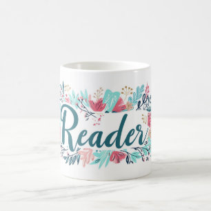Taza De Café Lector de eslogan de flores coloridas