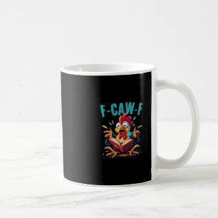 Taza De Café Lectura de libro F-caw-f Grito de pollo divertido