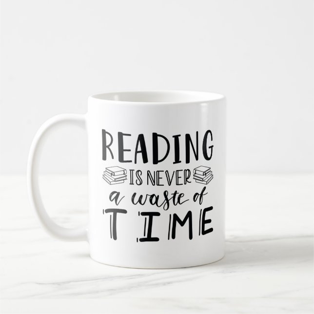 Taza De Café Leer nunca es una pérdida de tiempo (Izquierda)