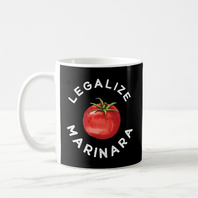 Taza De Café Legalizar nuestra salsa de tomate marinara para (Izquierda)