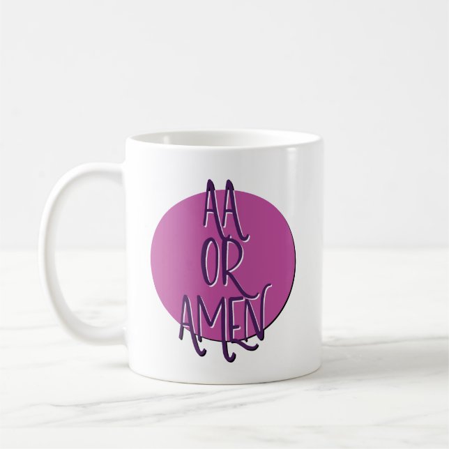 Taza De Café Lema de recuperación de AA o Amen (Izquierda)