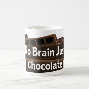 Taza De Café Lema divertido de chocolate sin cerebro