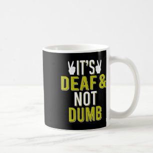 Taza De Café Lenguaje De Señas Asl Sordo No Es Mudo Concienciac