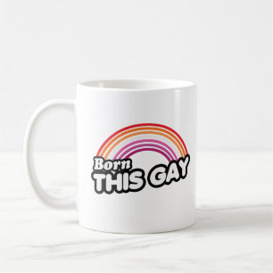 Taza De Café Lesbiana - Nacida así de gay