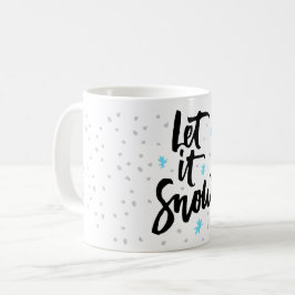 Taza De Café Let It Snow
