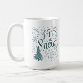 Taza De Café Let it snow 