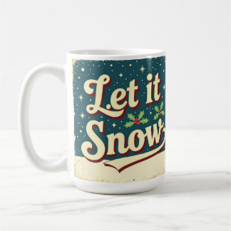 Taza De Café Let it snow Christmas cute holiday quote
