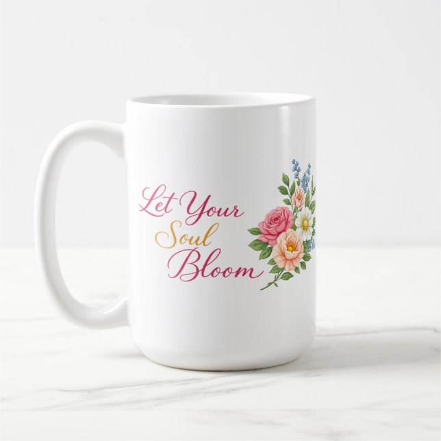 Taza De Café Let Your Soul Bloom – Minimalist White Inspiration (Izquierda)
