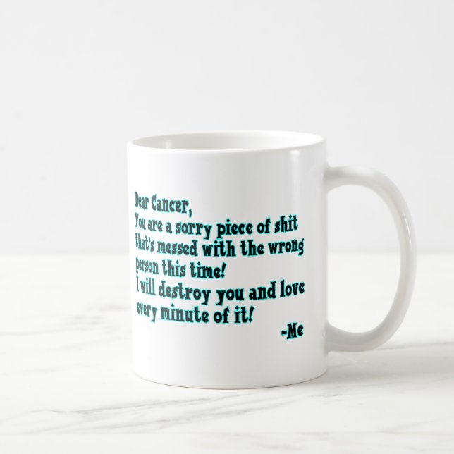 Taza De Café Letra al cáncer (Derecha)
