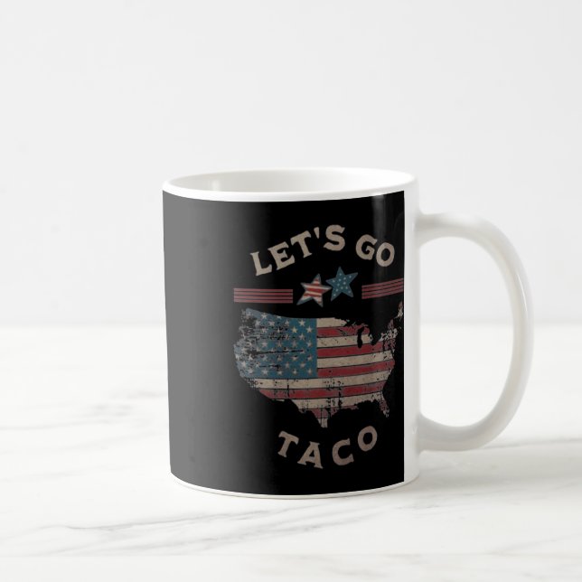 Taza De Café Let's Go Taco Funny Parody  (Derecha)