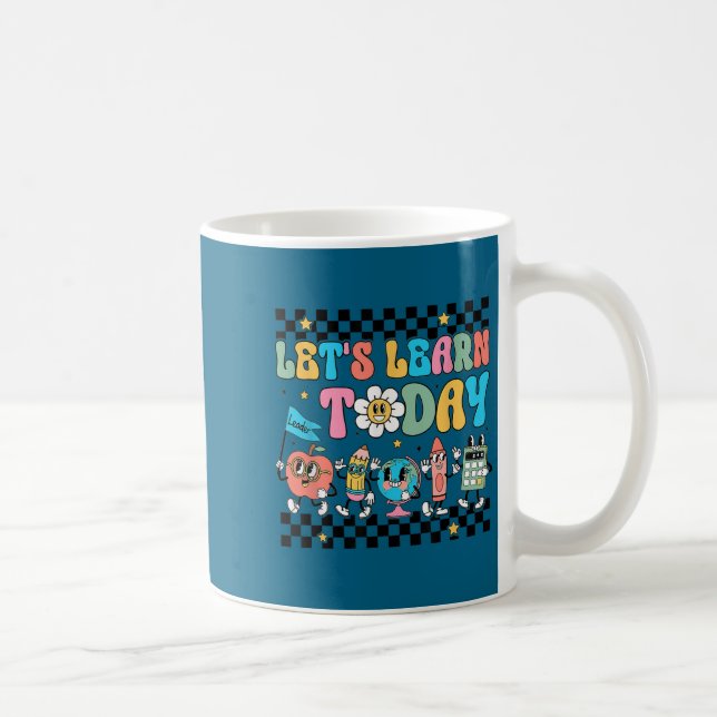 Taza De Café Let's Learn Today Retro Back To School Teacher Mot (Derecha)