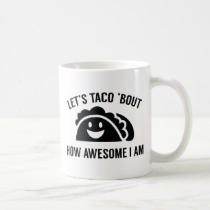 Taza De Café Let's Taco 'Bout