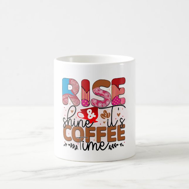 Taza De Café Levantar y brillar café (Centro)
