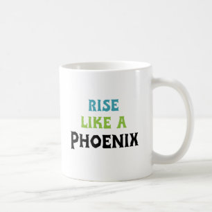 Taza De Café Levantarse como un Fénix