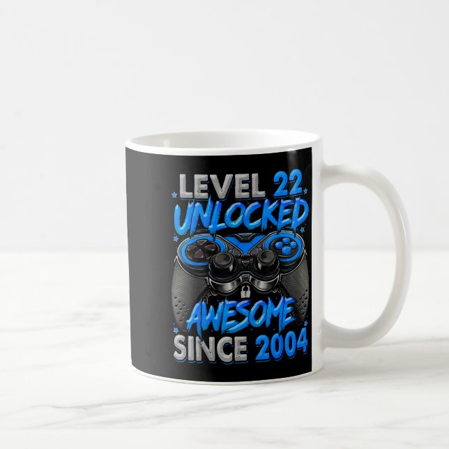 Taza De Café Level 22 Unlocked Awesome Since 2004 22nd Birthday (Derecha)