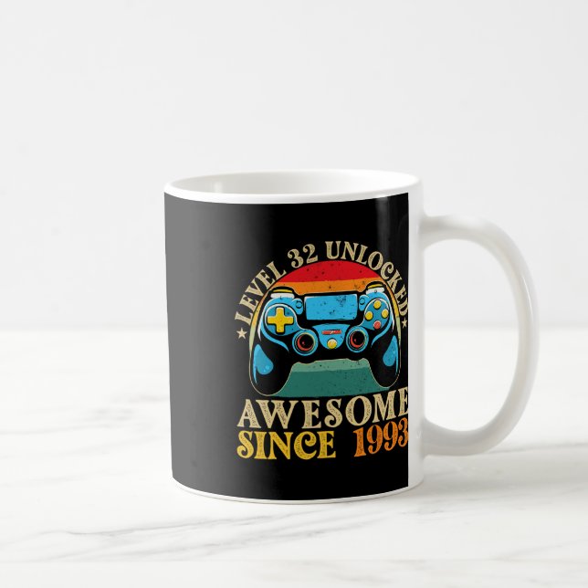 Taza De Café Level 32 Unlocked Awesome Since 1993 32nd Birthday (Derecha)