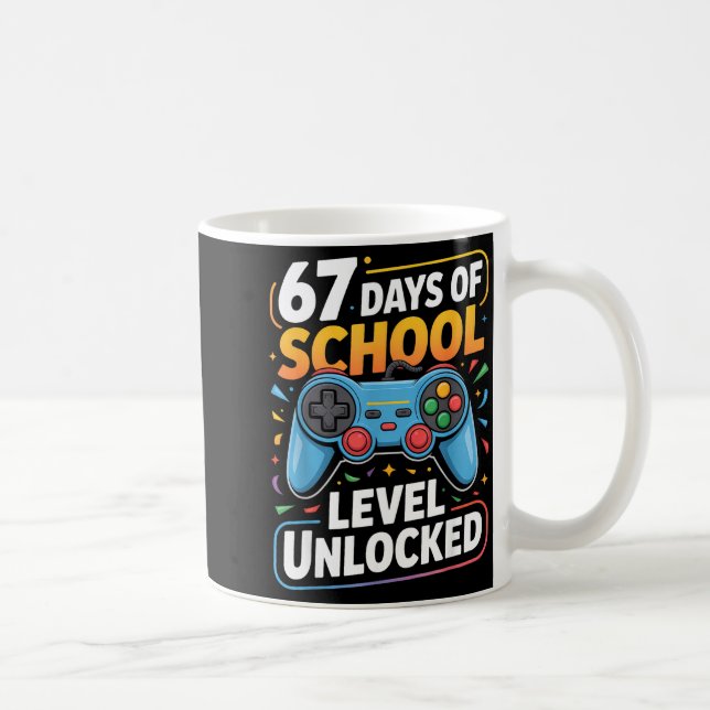 Taza De Café Level 67 Days Of School Unlocked Boys 67th Day Of  (Derecha)