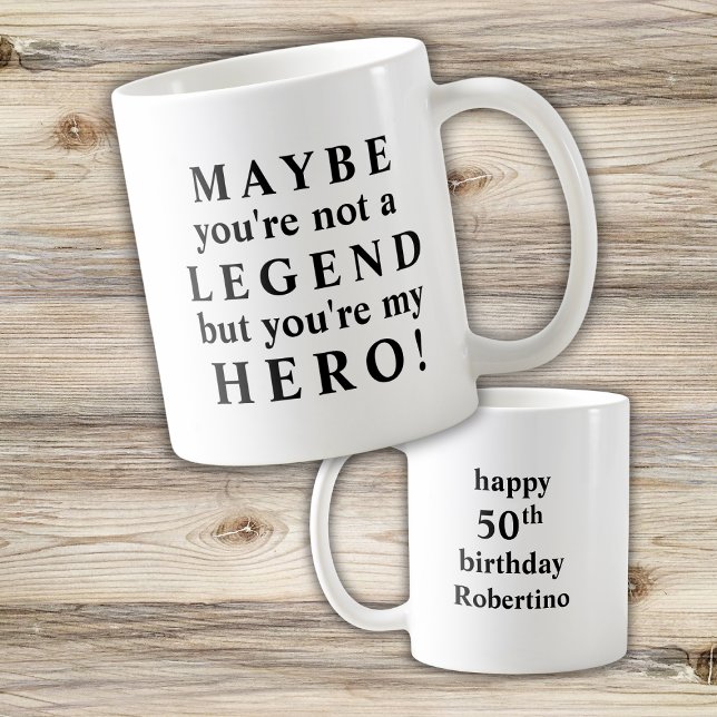 Taza De Café Leyenda de amor divertida mi héroe 50 cumpleaños (Subido por el creador)